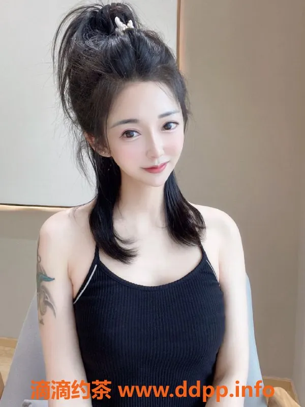 杭州楼凤-上城区悠悠，24岁，胸围34C，精致下午茶系列