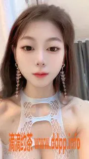 东莞楼凤资源信息,河南岸小蝶：155cm、98斤、23岁，C罩杯，服务多样