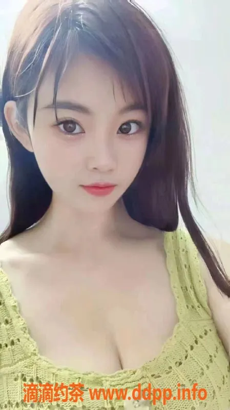 深圳楼凤资源信息,南山波妞，身高164cm D罩杯，消费900P起