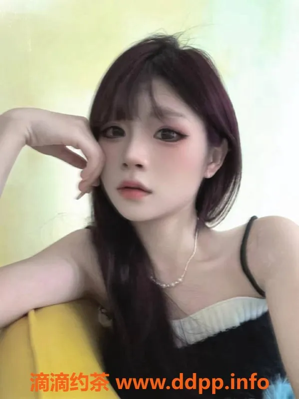 广州楼凤-海珠美颜颜颜，值600的绝佳体验