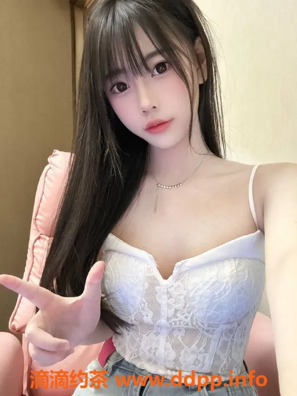 杭州楼凤资源信息,上城嫩妹小水，12p体验，绝妙舌吻