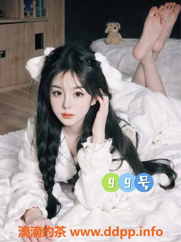 杭州楼凤-杭州临平4张95、7张98调情按摩专享