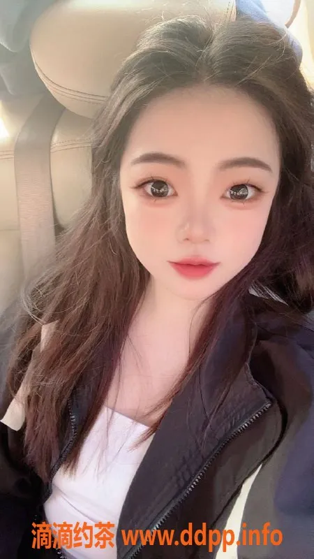 杭州楼凤-萧山区小雪，160身高D杯，800起！