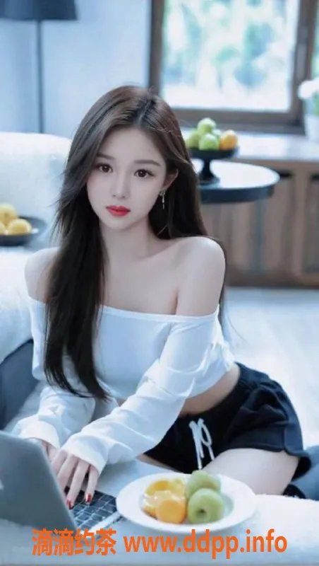 广州楼凤-广州天河小小，1100元起，无套吹、鸳鸯浴体验