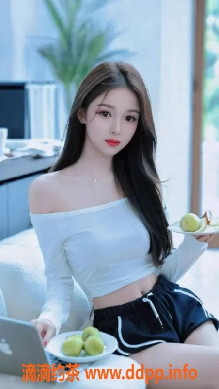 广州楼凤-广州天河小小，1100元起，无套吹、鸳鸯浴体验