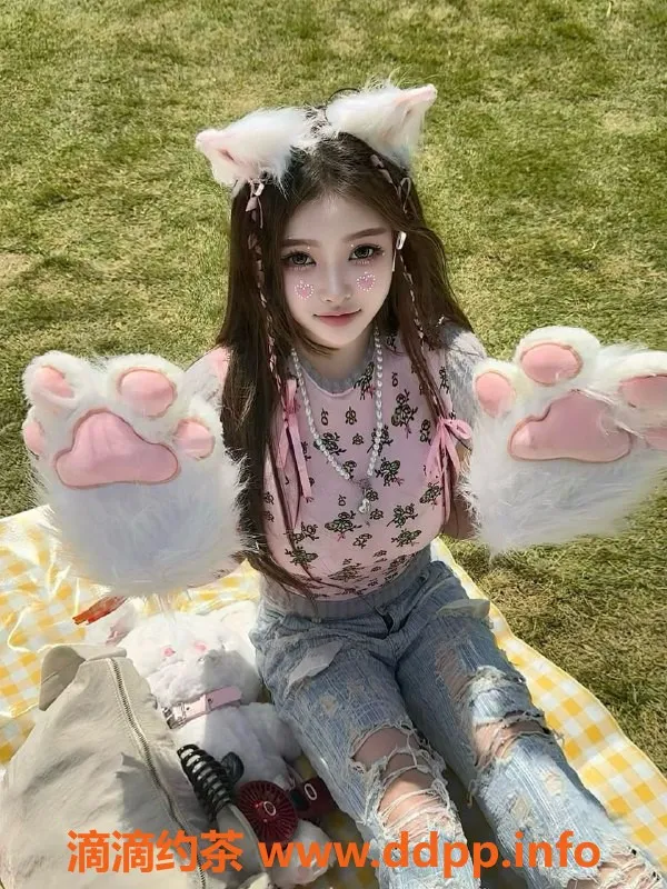 北京楼凤资源信息,朝阳00后主播，超甜气质C杯可野战