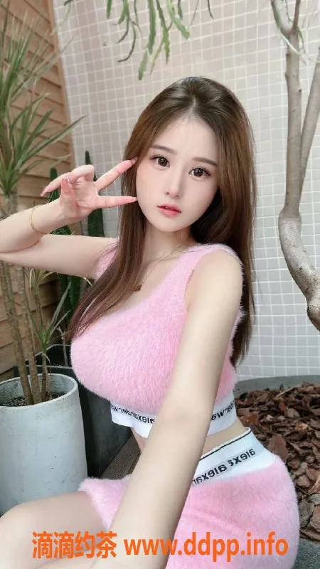 广州楼凤-广州天河飞飞，700元起服务，值得一试！