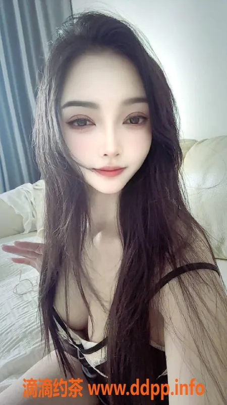 东莞楼凤资源信息,大朗昕儿，优质服务，只需600起