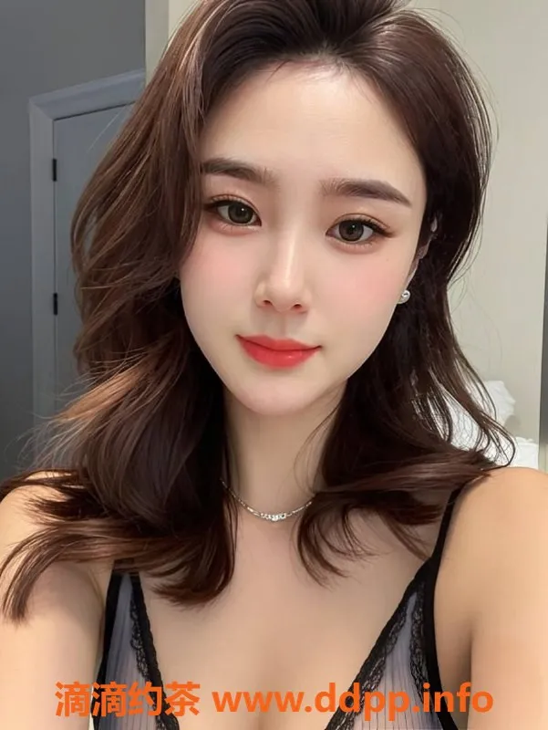 东莞楼凤资源信息,塘厦橘子，贴心服务等你来体验