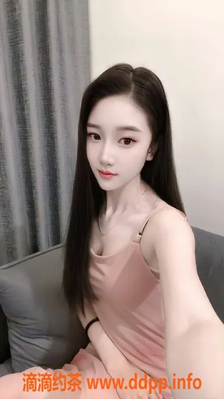 东莞楼凤-长安小甜茶，800元体验甜蜜服务