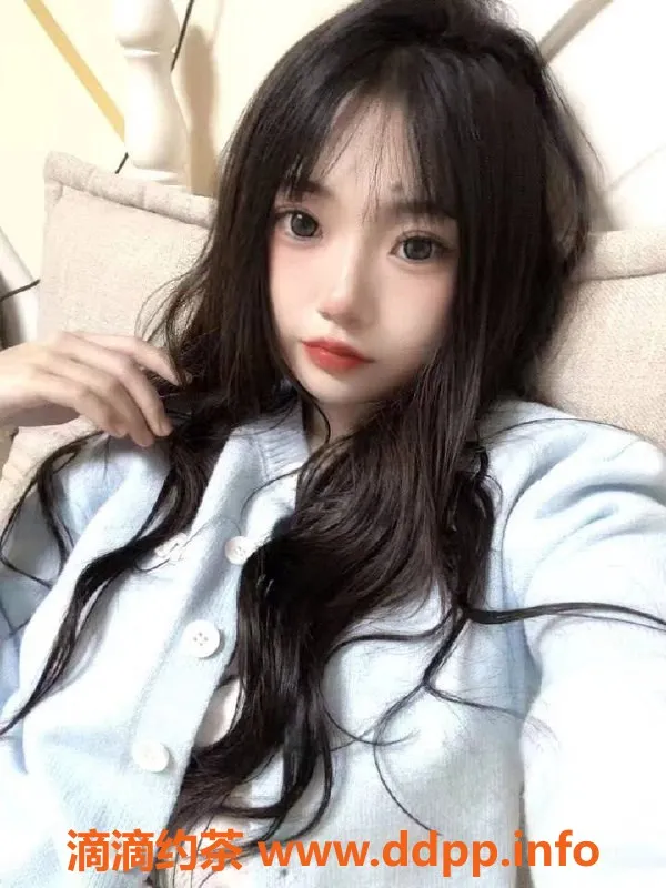 广州楼凤-天河嫩妹星怡，视频验证，700轻松约！