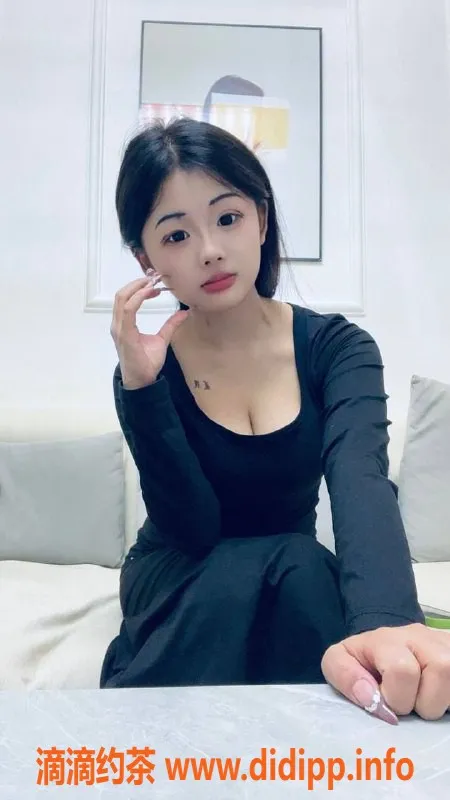 东莞楼凤资源信息,大朗纯子，700元服务，超值体验等你来