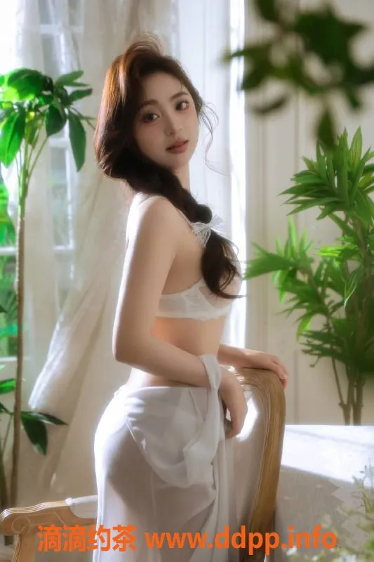 广州楼凤资源信息,天河滨崎步，800元体验魅力之旅