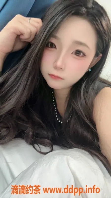 杭州楼凤资源信息,拱墅嫩妹兮木木，600元开始体验！