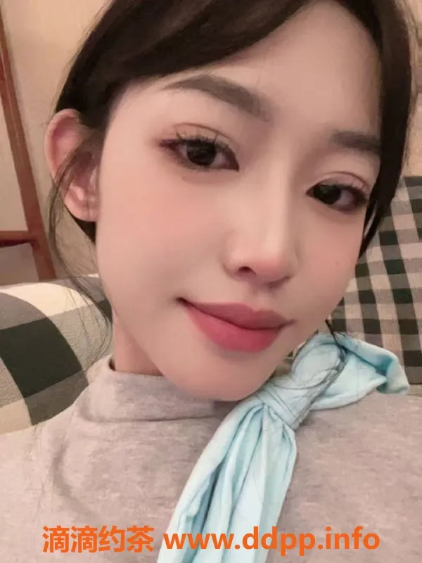 杭州楼凤-拱墅区悦颜，800元嫩妹，全新工兵福利等你来