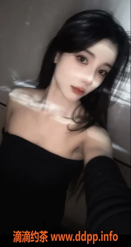 广州楼凤资源信息,天河萧以沬，800元服务，超值体验