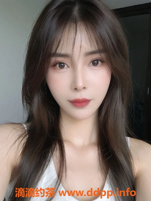 南昌楼凤资源信息,高新米小米，163cm/49kg/25岁，服务多样，600元起