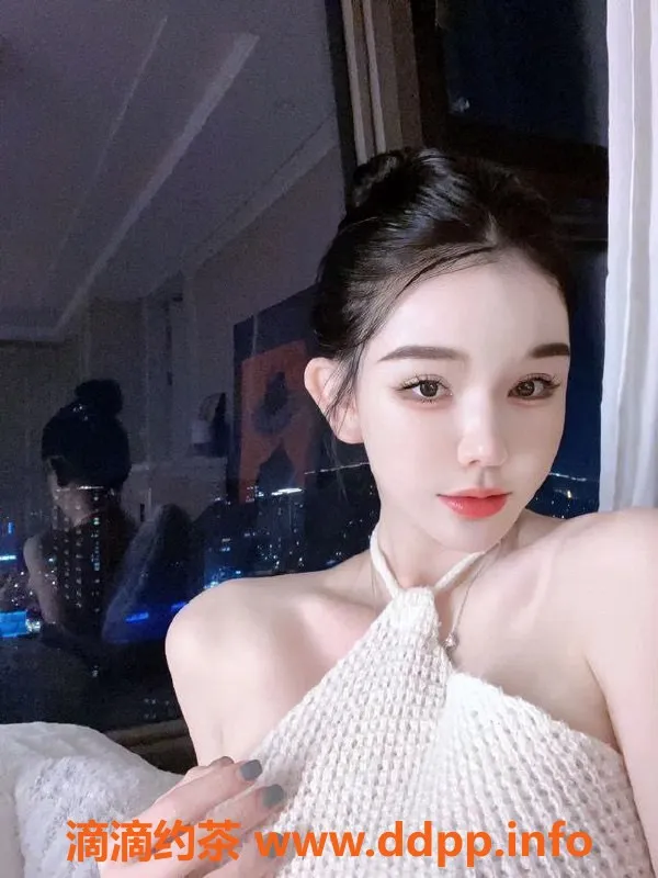 赣州楼凤-22岁美少女，身高163，C罩杯，服务温馨