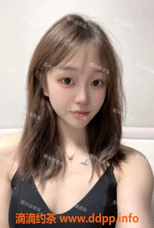 绍兴楼凤-越城区小七，158cm 38kg A+嫩妹，鸳鸯浴服务