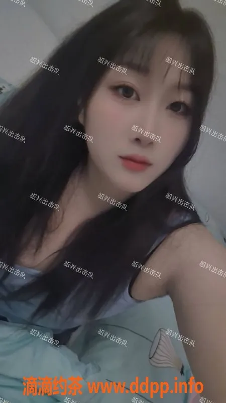 绍兴楼凤-越城区多多，170身材，服务多样