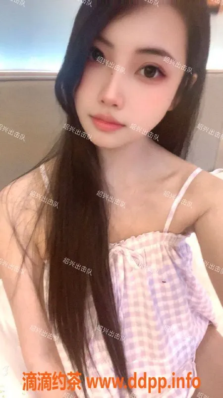 绍兴楼凤-越城区美琪，身高167，51kg，诱惑服务！