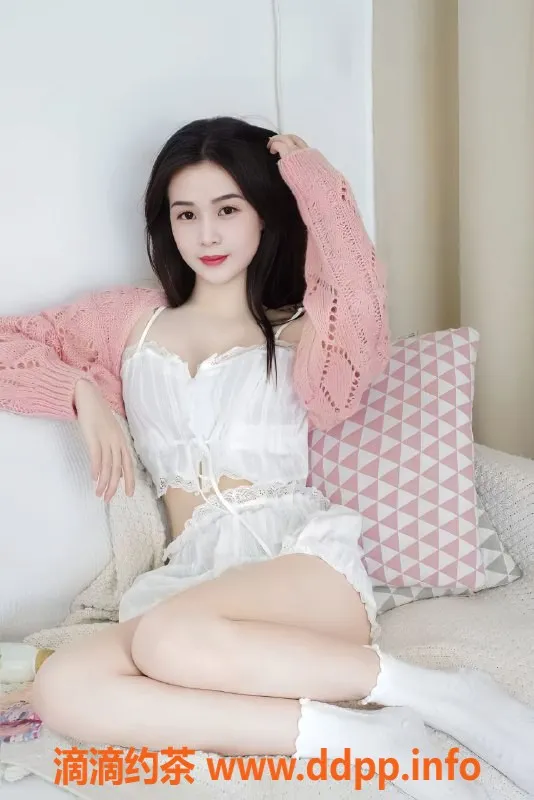 中山楼凤-东升地区蜜蜜，36B翘楚，欢迎体验