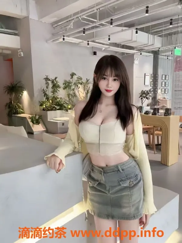 南通楼凤资源信息,开发区雯雯：99年靓女，服务多样，6p起价