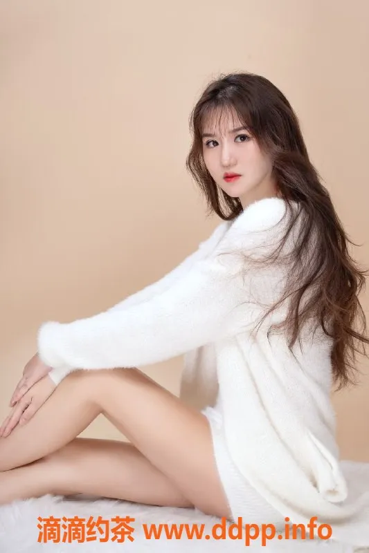 西安楼凤-高新毛毛，长腿服务，6p/10pp等你来体验