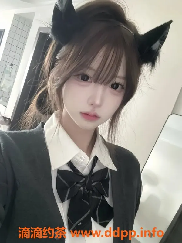 无锡楼凤-惠山区甜妹，165高颜值，50kg制服丝袜陪浴