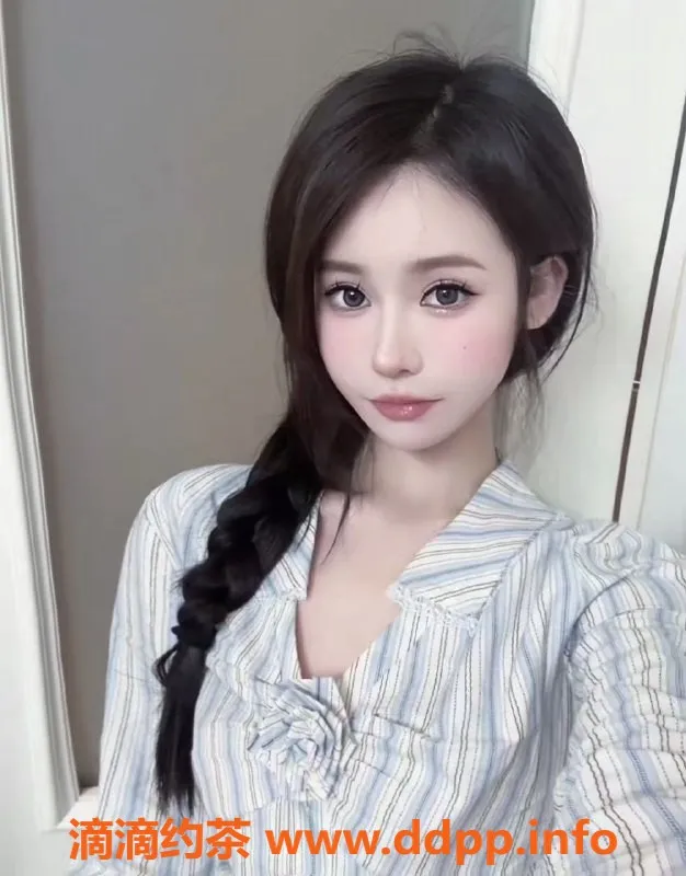 无锡楼凤资源信息,梁溪嫩妹接吻、足交、口爆乳交全面服务