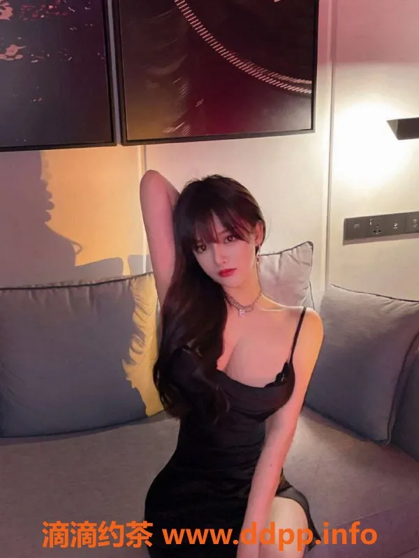 无锡楼凤-宜兴万达01顶级大熊嫩妹，天然D，69元优惠