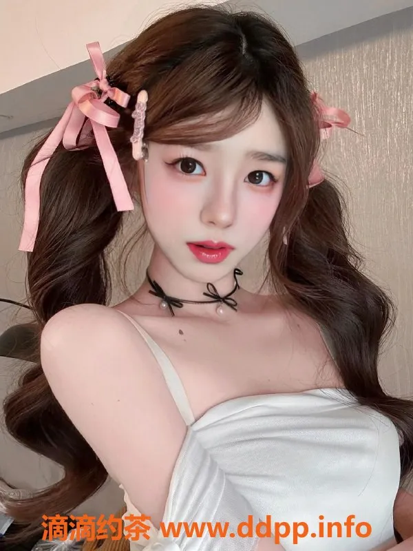 无锡楼凤资源信息,江阴超嫩少女慕白影院民宿陪浴服务