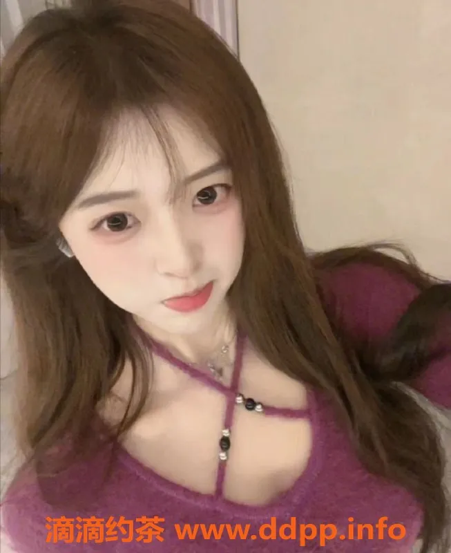 杭州楼凤资源信息,滨江高颜值小姐姐，服务优质