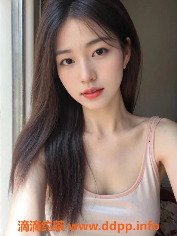 无锡楼凤-滨湖万达公寓07号嫩学妹，完美体验等你来