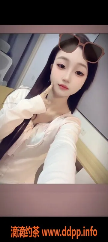 无锡楼凤-锡山铂金岛07超嫩少女 身材苗条肤白貌美