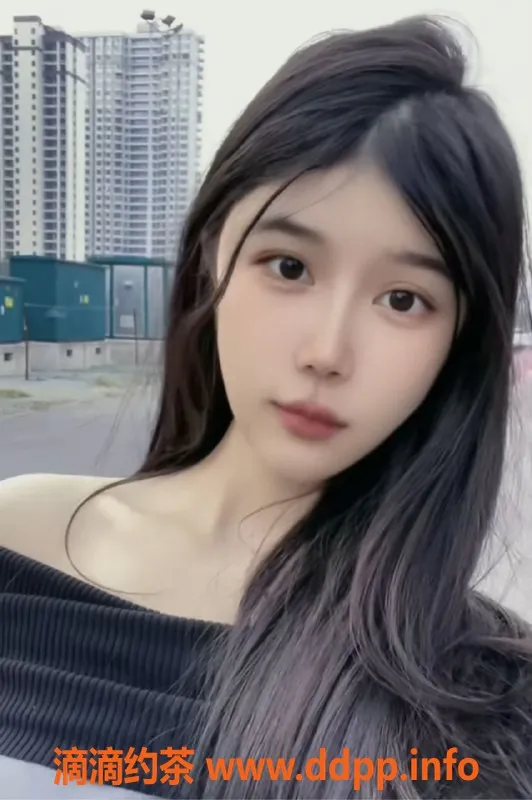 东莞楼凤资源信息,东莞优选 baby 高挑甜妹 服务超赞