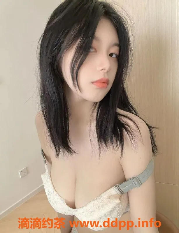 上海楼凤-普陀小鲜奶 F真胸，身高167，价格1400P