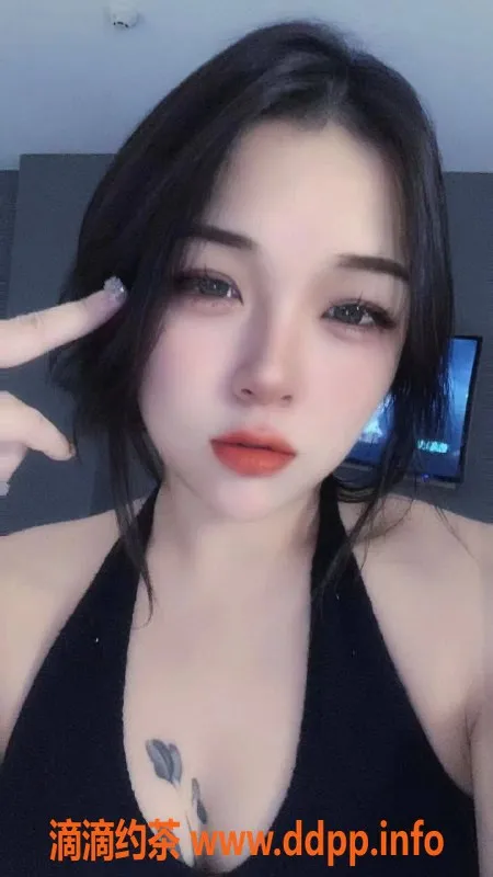 杭州楼凤-上城区兜兜，00后嫩妹，C杯活泼妹子