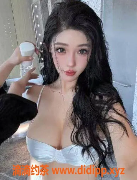 东莞楼凤资源信息,东莞优选佟丽娅，颜值身材俱佳，热情主动