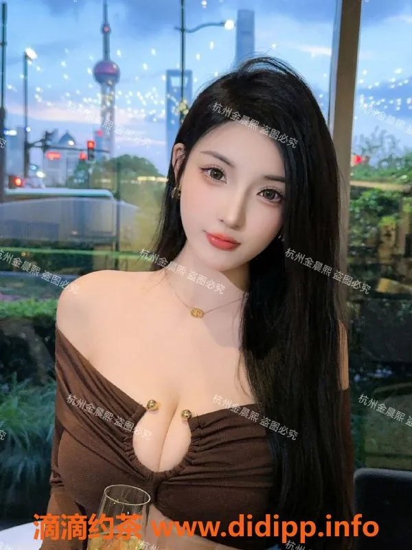 杭州上门服务-拱墅区金晨熙，23岁36D，2500单次服务